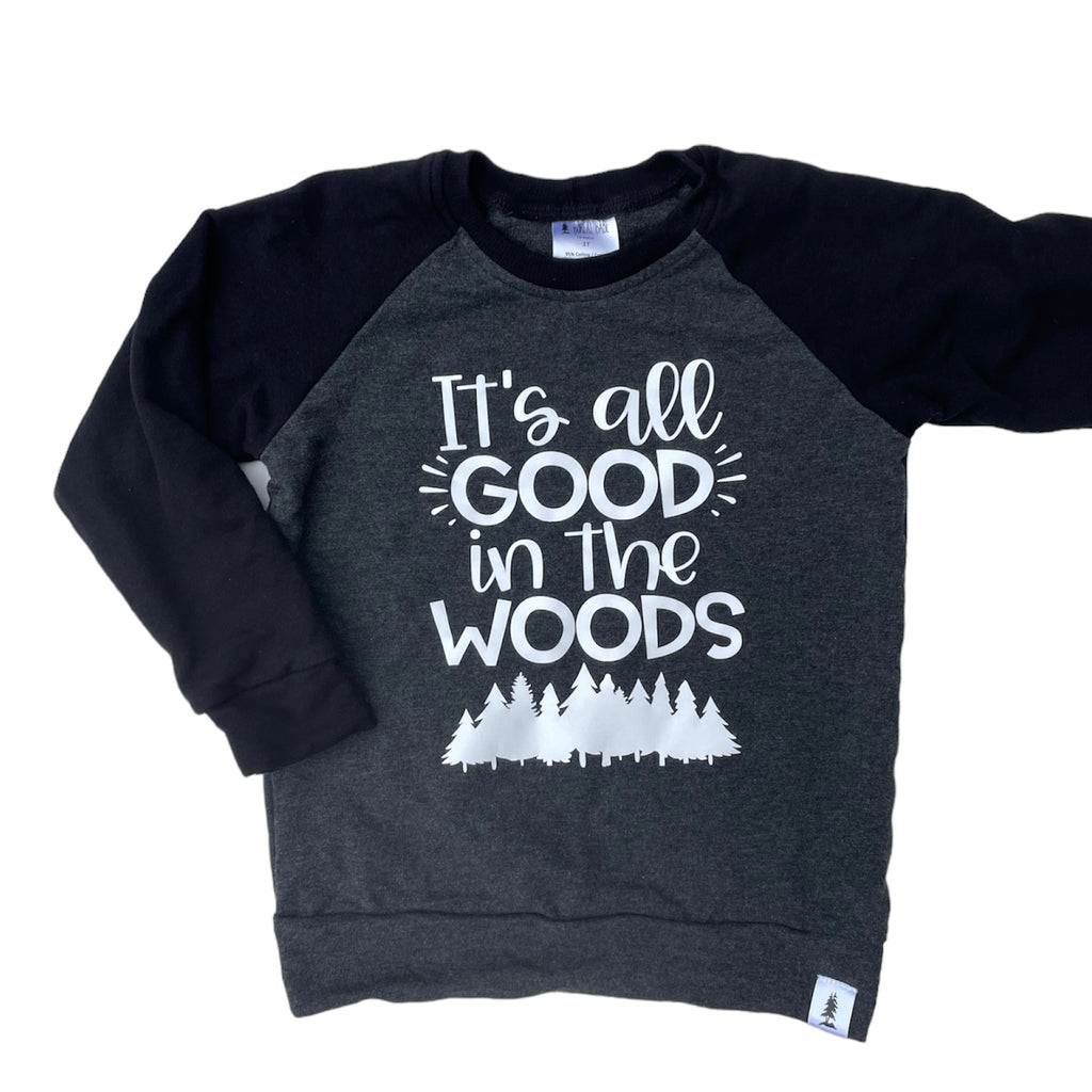 All Good in the Woods Crewneck