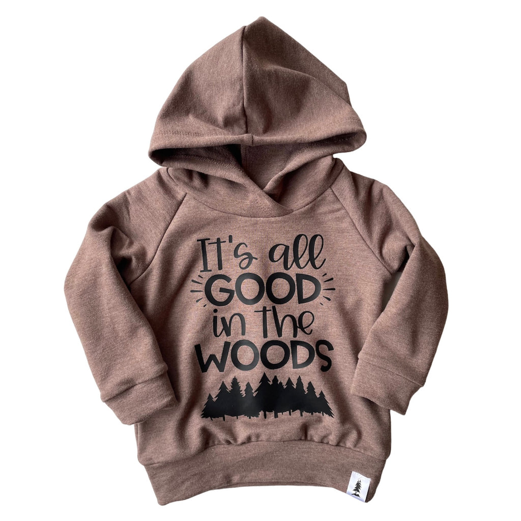 All Good In The Woods Hoodie